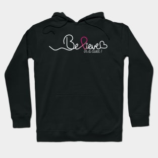 Believe- Breast Cancer Gifts Breast Cancer Awareness Hoodie